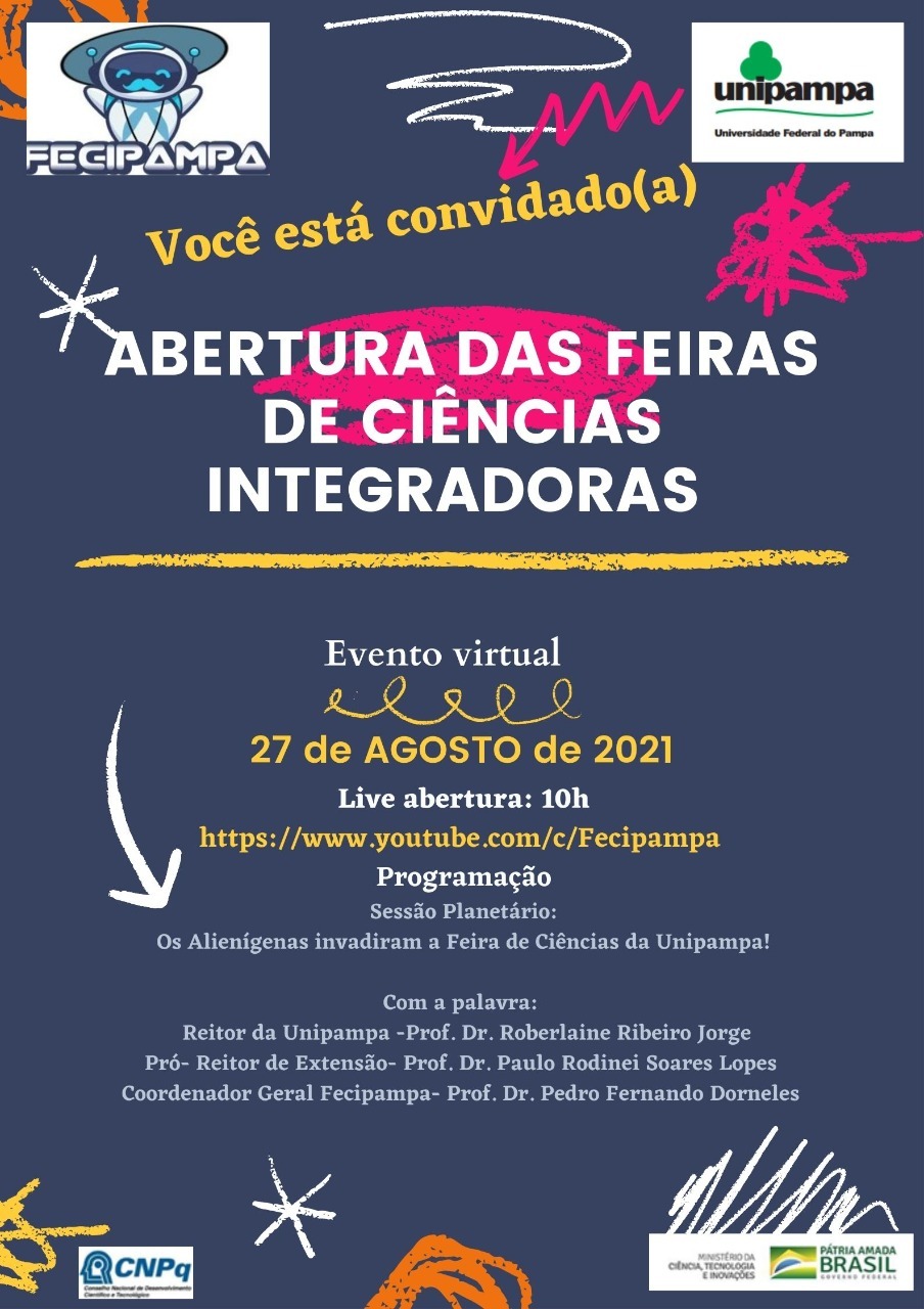 Abertura das Feiras de Ciências Integradoras do Programa da Unipampa