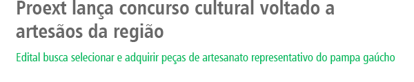 Proext lança concurso cultural voltado a artesãos da região