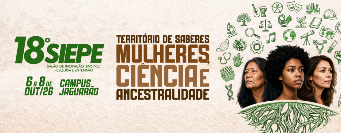 18º Salão de Inovação, Ensino, Pesquisa e Extensão (SIEPE)