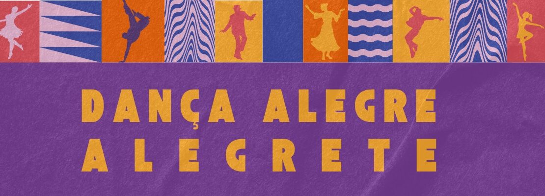 Seleção de participantes dos cursos formativos em dança vinculados ao Dança Alegre Alegrete – 2026